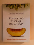 Anatolij Malovičko : Kompletno čišćenje organizma