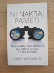 CAREY NIEUWHOF, Ni nakraj pameti
