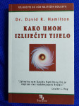 David R. Hamilton – Kako umom izliječiti tijelo (B98)