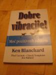 Dobre vibracije Ken Blanchard