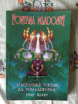 Fontana mladosti tibetanske vježbe za pomlađivanje peter kelder knjiga