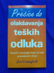 Gael Lindenfield – Prečice do olakšavanja teških odluka (B96)