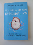 Govorili su da sam preosjetljiva