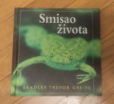 Greive: Smisao života