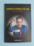 Hipnotizirajte se   Božidar Grilc