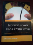 Ispraviti stvari kada krenu krivo, dr. sc. Paul Faulkner - 2014. god.