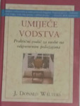 J. Donald Walters - Umijeće vodstva