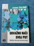 Jacques Salome – Odvažno naći svoj put