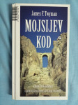 James F. Twyman – Mojsijev kod (B104)