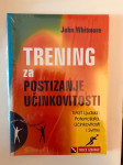 John Whitmore : Trening za postizanje učinkovitosti