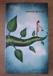 Jorge Bucay:20 koraka prema naprijed (s autorovim potpisom i posvetom)