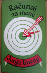 Jorge Bucay: Računaj na mene