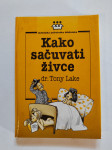 KAKO SAČUVATI ŽIVCE, T. Lake
