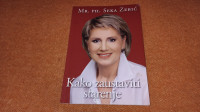 Kako zaustaviti starenje, mr. ph. Seka Zebić - 2010. godina