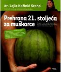 Lejla Kažinić Kreho: Prehrana 21. stoljeća za muškarce
