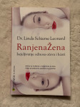 Linda Schierse Leonard - Ranjena žena