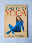 Lyn Marshall: Wake up to Yoga