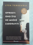 Lysa Terkeurst – Oprosti ono što ne možeš zaboraviti (B39)