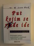M. Scott Peck : Put kojim se rjeđe ide