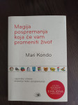 Magija pospremanje koja će vam prometniti život, Mari Kondo