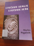 Marko Pogačnik, Liječenje zemlje, liječenje sebe