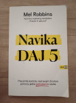 MEL ROBBINS, Navika DAJ 5