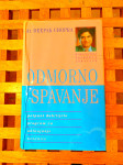Odmorno spavanje Autor: Deepak Chopra ČAKOVEC 1996