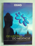 Osho – Od liječenja do meditacije (ZZ36)