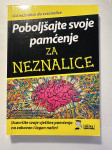 Poboljšajte svoje pamćenje - za neznalice - Dr. sc. John B. Arden
