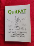 QuitFAT, Adam Roberts: Vaš vodič do zdravog i lakog gubitka masnoće