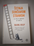 Rachel Kelly Šetnja sunčanom stranom