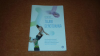 Tajne serotonina, Carol Hart - 2009. godina