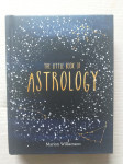 THE LITTLE BOOK OF ASTROLOGY - Marion Willimson