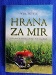 Will Tuttle – Hrana za mir : prehranom do duhovnog zdravlja (B98)