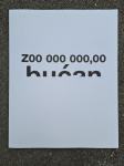 Boris Bućan "Z00 000 000,00" mapa; 5 svilotisak serigrafija