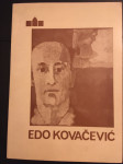 EDO KOVAČEVIĆ - Potpisani katalog izložbe 1978. - 106 str.