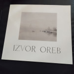 IZVOR OREB - Potpisana knjiga i katalog