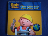 BOB THE BUILDER - TKO SAM JA? EGMONT 2005