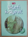 Jakob Grimm - Ukleti kraljević