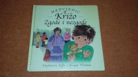 Medvjedić Križo: Zgode i nezgode - 2005. godina