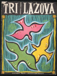 Radičević, Branko V. - Tri lažova