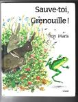 Sauve-toi, Grenouille! - slikovnica na francuskom jeziku