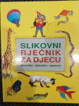 SLIKOVNI RJEČNIK ZA DJECU - Hrv. Njem. Engl.