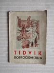 TIDVIK DOBROCUDNI JELEN 1952