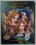 Vile dugina svjetla - Jody Bergsma