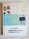 A.NOVOSEL GIMNASTIKA ZA DJECU S OSMJEHOM NA LICU