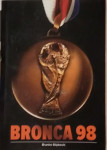 Branko Stipić – Bronca 98