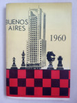 Buenos Aires 1960 Međunarodni šahovski turnir RIJETKO