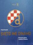 Fredi Kramer: Sveto ime Dinamo