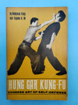 Hung Gar Kung Fu Chinese Art of Self Defense Book